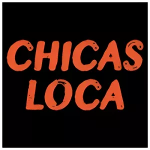 Chicas Loca