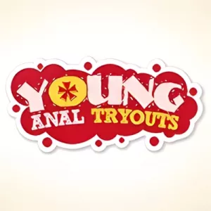 Young Anal Tryouts