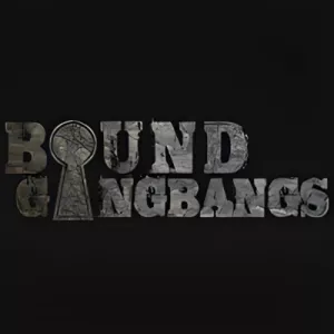 Bound Gangbangs